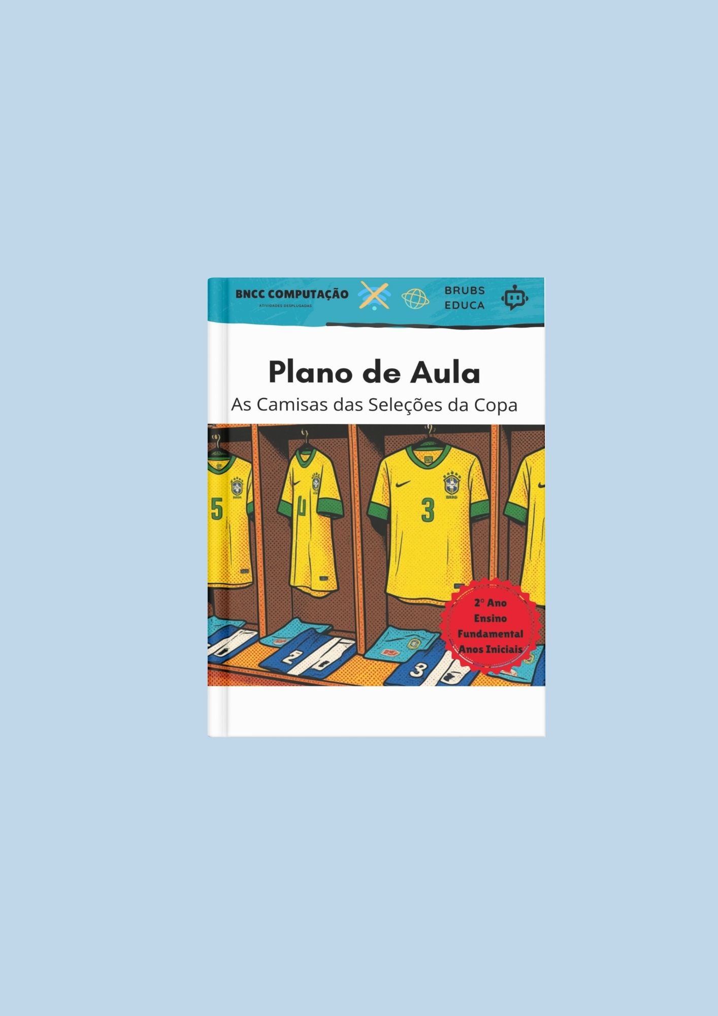 As Camisas das Seleções da Copa