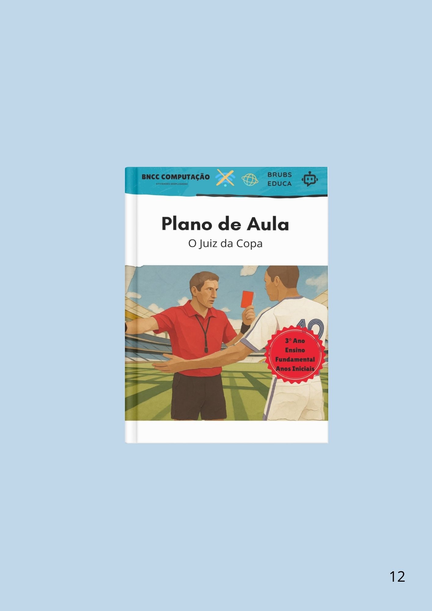 O juiz da copa