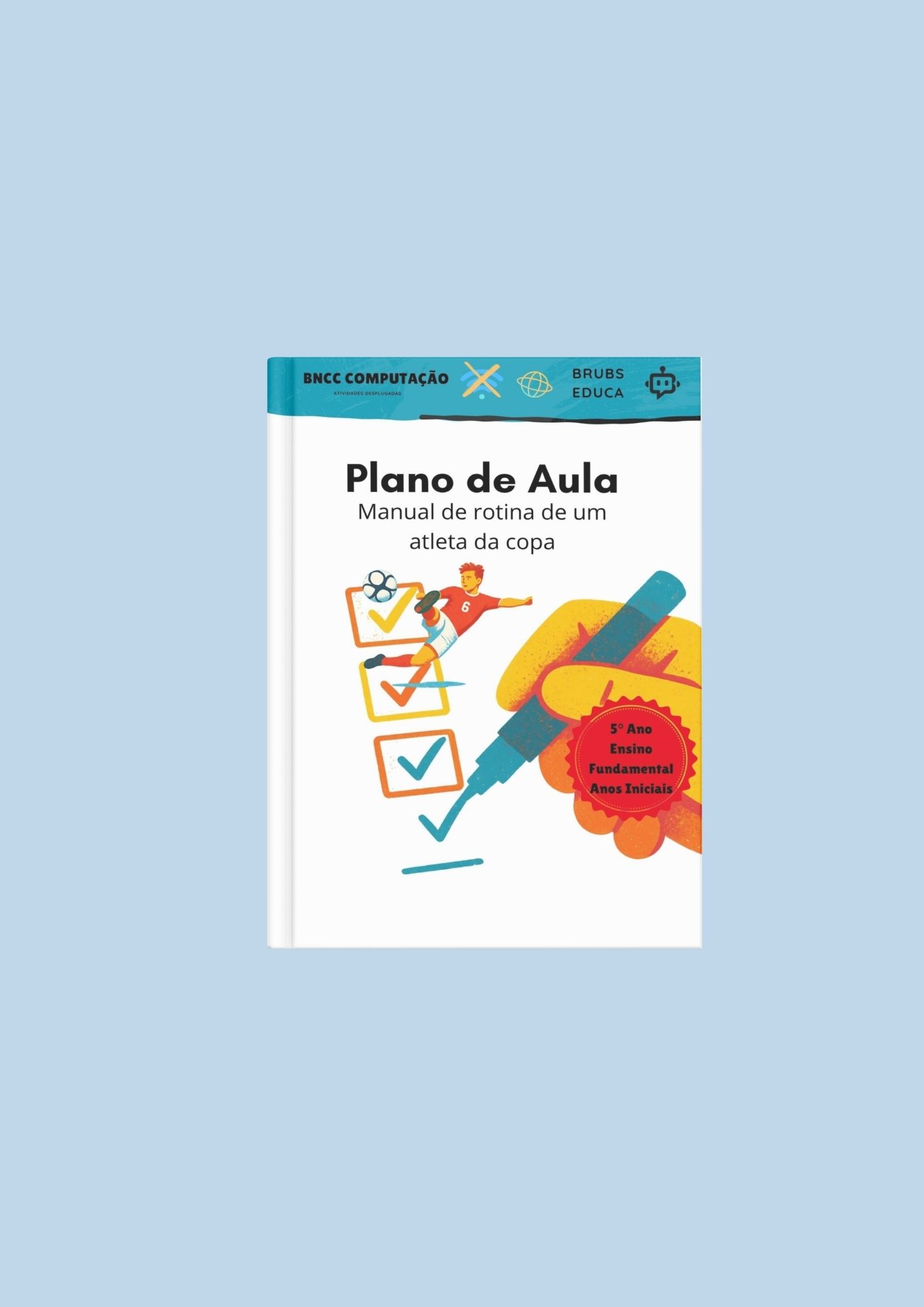 Manual de Rotina de um Atleta da Copa