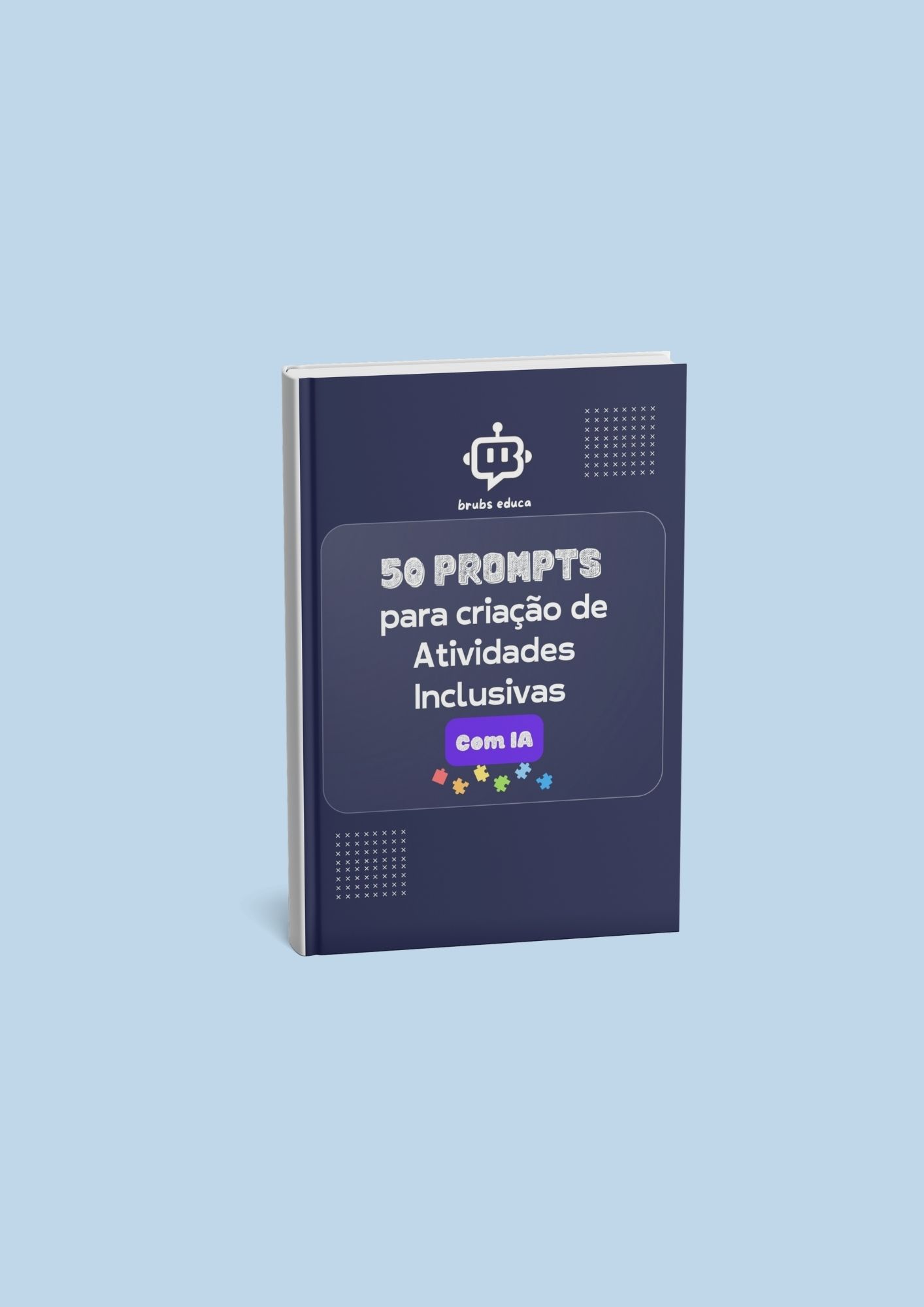 50 Prompts para Criação de Atividades Inclusivas com IA
