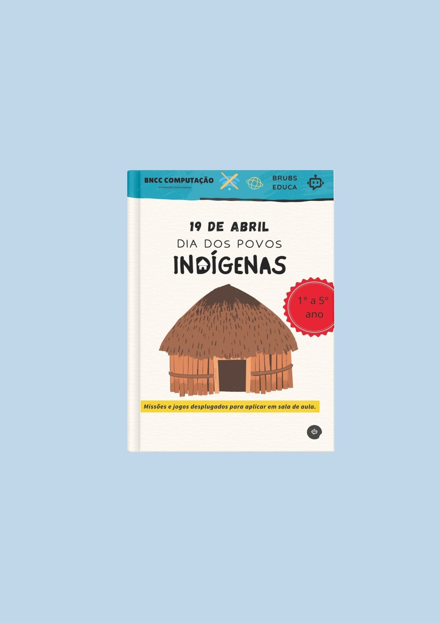 Combo de Atividades: Dia dos Povos Indígenas